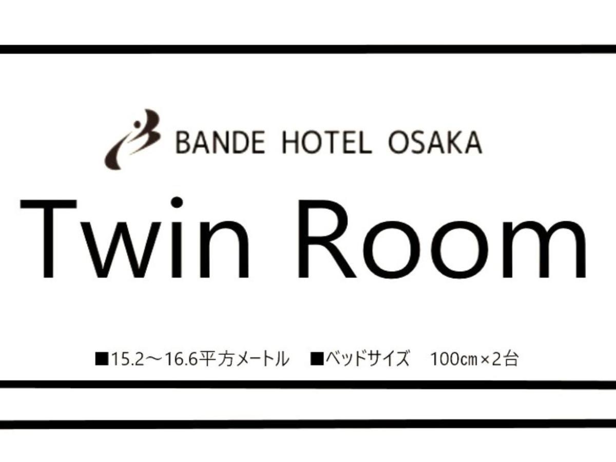 Bande Hotel Osaka Dış mekan fotoğraf