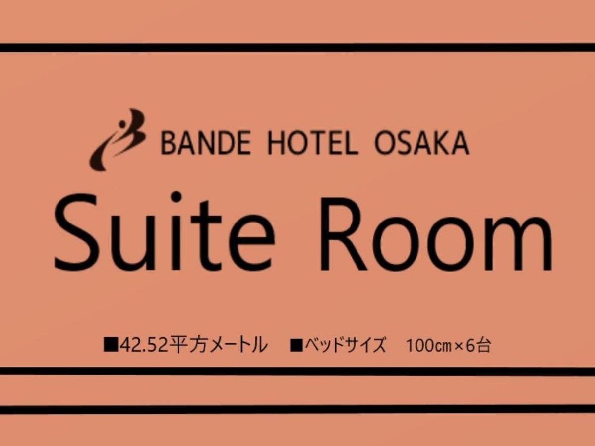 Bande Hotel Osaka Dış mekan fotoğraf