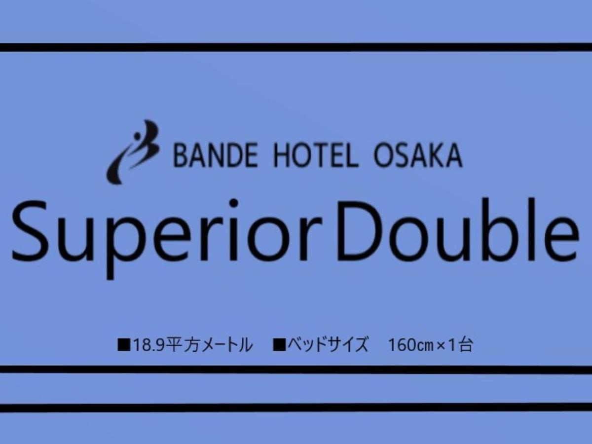 Bande Hotel Osaka Dış mekan fotoğraf