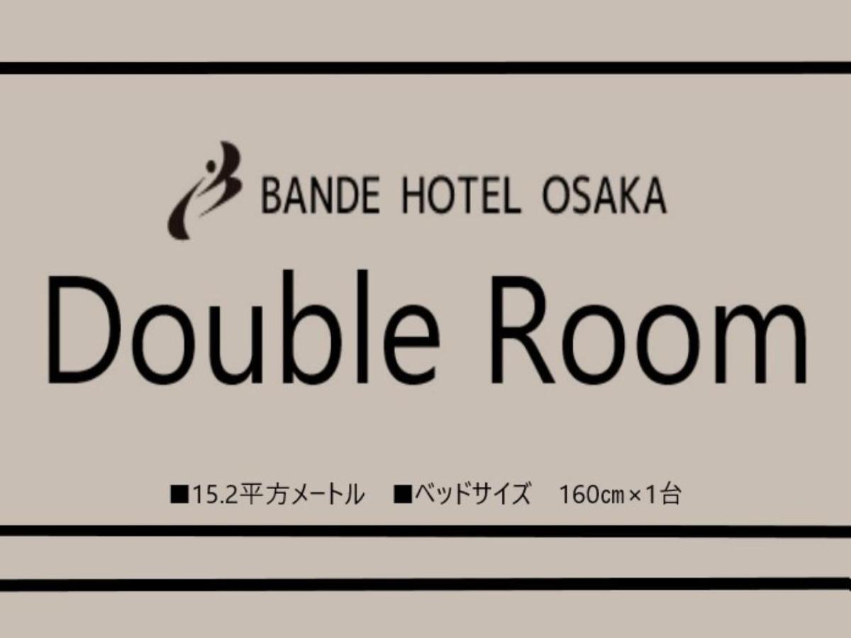 Bande Hotel Osaka Dış mekan fotoğraf